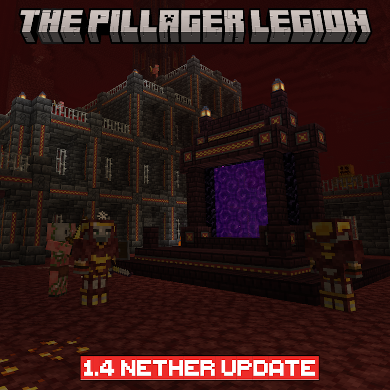 [NEWS] THE PILLAGER LEGION 1.4 « Nether UPDATE » IS HERE !